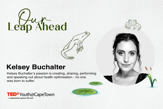 Kelsey Buchalter, TEDxYouth@CapeTown 'Our Leap Ahead' Speaker 2022